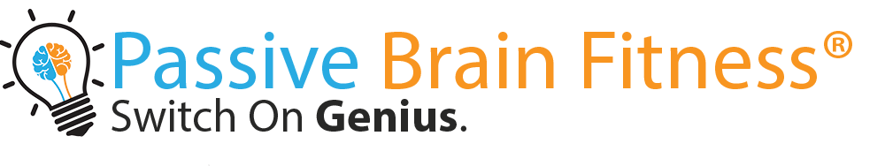 Passive Brain Fitness